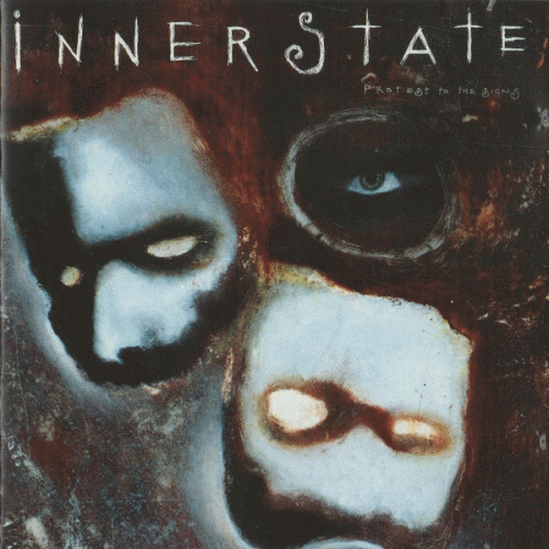 Innerstate : Protest to the Signs